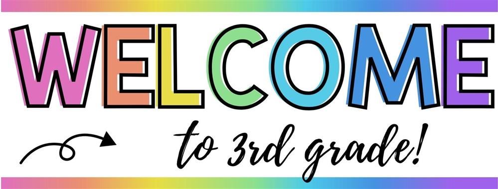 Welcome to 3rd Grade